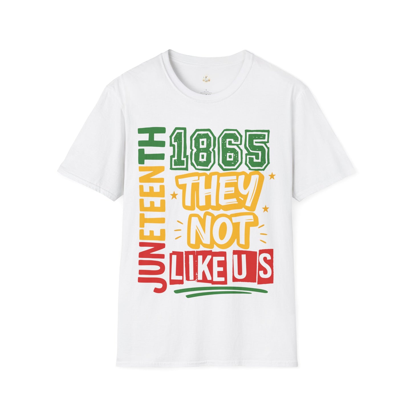 THEY NOT LIKE US Juneteenth