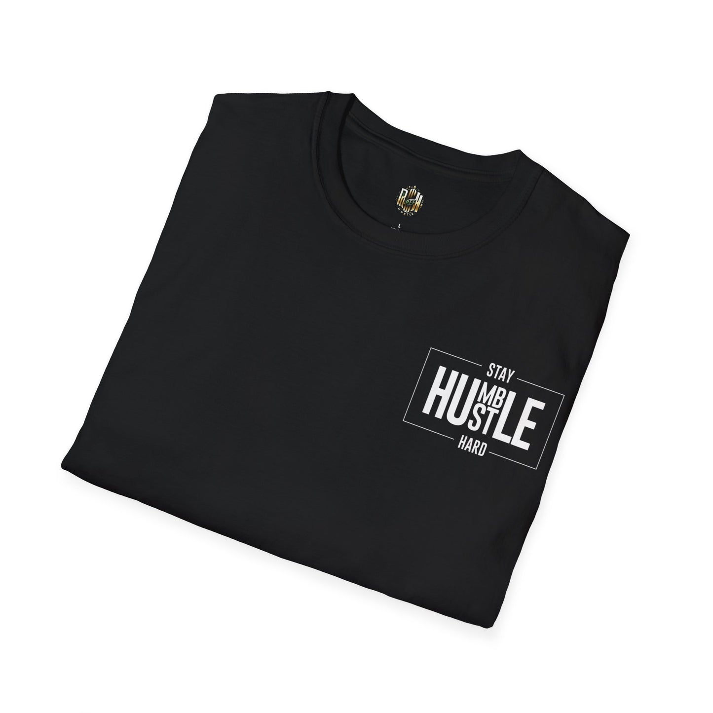 STAY HUMBLE Unisex Softstyle T-Shirt