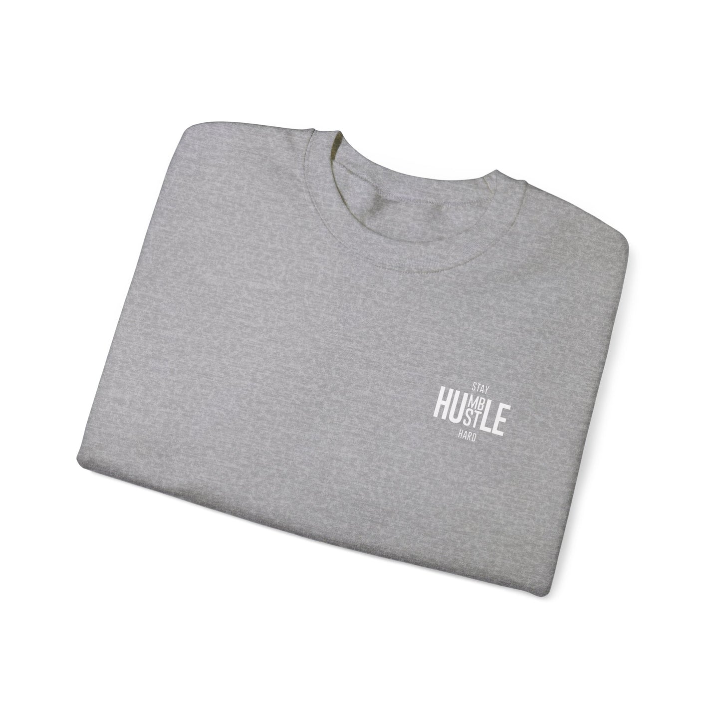 STAY HUMBLE  Crewneck Sweatshirt