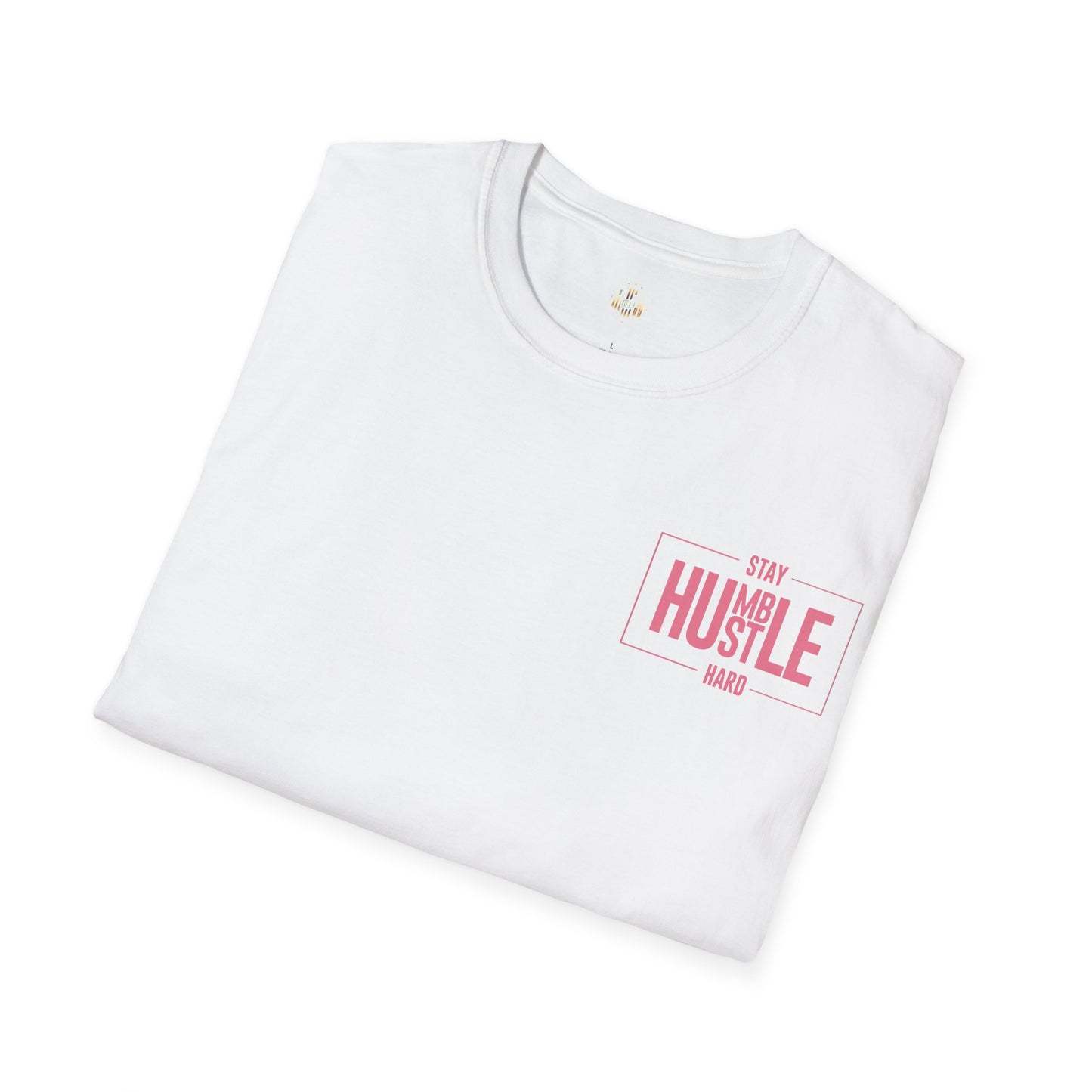 STAY HUMBLE Unisex Softstyle T-Shirt