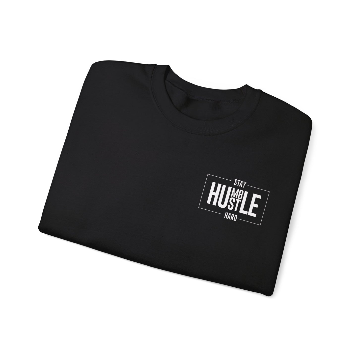 STAY HUMBLE  Crewneck Sweatshirt