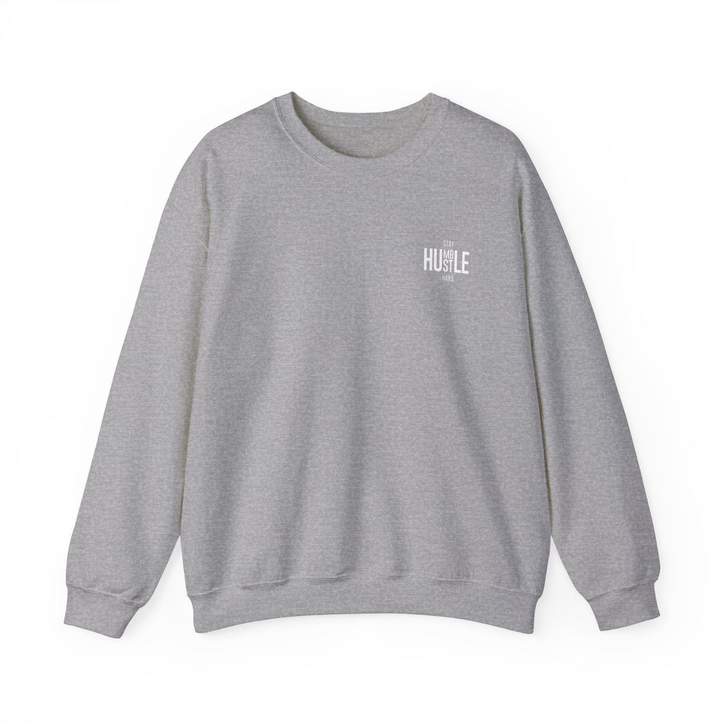 STAY HUMBLE  Crewneck Sweatshirt