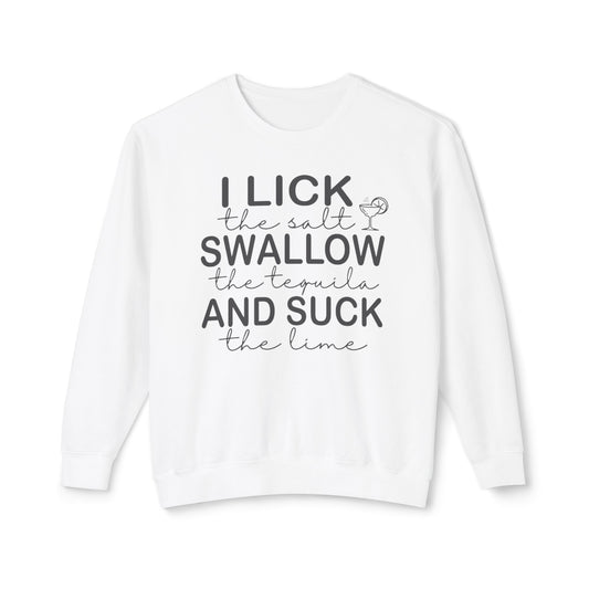 I lick the salt PLAIN CREWNECK CINCO